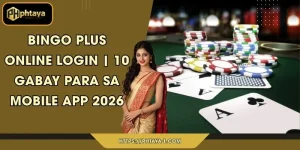 Bingo Plus online login | 10 Gabay para sa Mobile App 2026